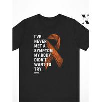 I ve Never Met a Symptom My Body Didn t Want to Try FND Awareness Tee Adult Unisex Shirt Black T Shirt Stylish Breathable Stretched streetwear S