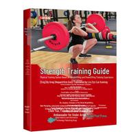 Strength Training Guide for Weightlifting and Powerlifting (3rd Edition)