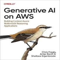 oreilly Generative AI on AWS Paperback