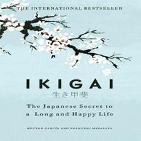 Ikigai The Japanese Secret to a Long and Happy Life Paperback