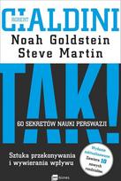 Tak! 60 Sekretów Nauki Perswazji Robert B.cialdini