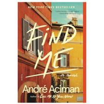 Pavadink mane savo vardu Knygų serija 2 knygų rinkinys Autorius Andre Aciman (Pavadink mane savo vardu: Andre Aciman, Surask mane) 1