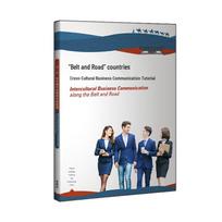 Belt and Road Cross-cultural Business Communication Textbook