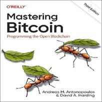 Oreilly Mastering Bitcoin Third Edition: Programming the Open Blockchain paperback