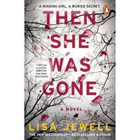 Then She Was Gone Paperback By Lisa Jewell