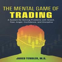 The Mental Game Of Trading A System For Solving Paperback # UKN1427