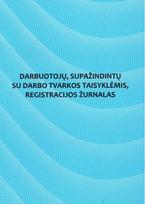 Darbuotojų, supažindintų su darbo tvarkos taisyklėmis, registravimo žurnalas, A4, vertikalus, 12 lapų