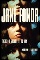 Jane Fonda: Theres a Great Deal to Say