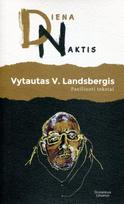 DienaNaktis: paeiliuoti tekstai