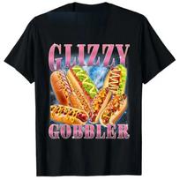 Juokingas Glizzy Gobbler Memas Linksmas Dešrainis Glizzy Mėgėjai Marškinėliai Maisto Mėgėjo Humoras Y2k Posakis Marškinėliai Naujoviška Dovana Trumpomis Rankovėmis Blous... S įvairiaspalvis