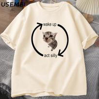 Wake Up Act Silly Cat T Shirt Men Women Casual Men's T-shirt Man Clothes Cotton Short Sleeve Funny Oversized Streetwear Tshirt XXXXL chaki