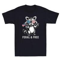 4th July Feral Free Funny Raccoon Meme Vintage Men039;s Short Sleeve T-Shirt Unisex T-Shirt XXL