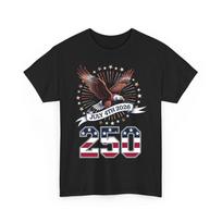 250th Anniversary Patriotic July 4th 17762026 USA Unisex TShirt Unisex T-Shirt S