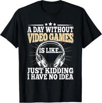 A Day Without Video Games Funny Video Gamer Gaming Retro Gift Unisex TShirt Unisex T-Shirt S
