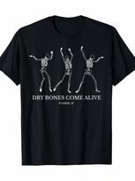 Dry Come Alive Funny Skeleton Dancing T-Shirt - 100% S įvairiaspalvis
