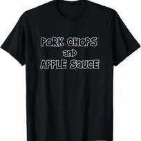 Pork Chops And Apple Sauce Funny Retro T-Shirt S