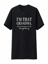 unisex Funny I M That Grandma Cute Grandmother Grandparent Round Neck T Shirt Black Large Vintage Washed Versatile Stylish S įvairiaspalvis