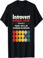 Introvert Horror Story Antisocial Funny Vintage Geek T-Shirt S įvairiaspalvis
