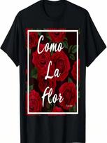 COMO LA FLOR RED ROSES T SHIRT T-Shirt S įvairiaspalvis