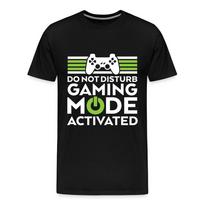 Gamer Shirt Gaming Mode Activated Men's Premium T-Shirt Unisex T-Shirt S įvairiaspalvis