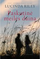Paskutinė meilės daina - Lucinda Riley