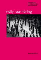 Nelly Rau-Häring: Fotografin/Photographer/Photograph