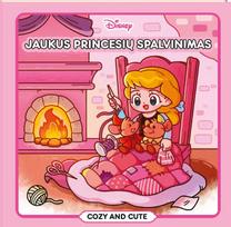 Princesė. Jaukus princesių pasaulis