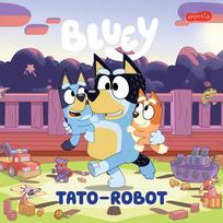 HarperCollins Bluey knyga. Robotas tėtis. Mano skaitymo knyga