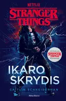 KNYGA Stranger Things 3. Ikaro skrydis