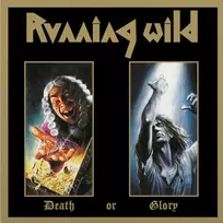Running Wild - Death Or Glory (vinilinė plokštelė, LP)
