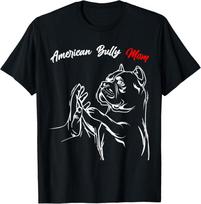 American Bully Mom Dogs Mum Women Men Funny Gift Unisex T-Shirt S