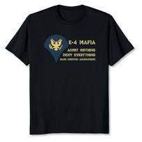 US Army E4 Mafia Admit Nothing Deny Everything Make Counter TShirt 100 Cotton ONeck Short Sleeve Summer Casual Mens Tshirt S
