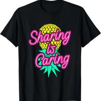 Sharing Is Caring Swinger Pineapple Party Mode T-Shirt S juoda