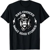 SHANGCHEN Monkey Bad Choices Make Good Stories T-Shirt S įvairiaspalvis