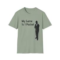 My Game Is 1PKT Softstyle T-Shirt S