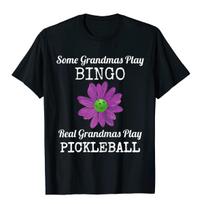Funny Pickleball Shirt Real Grandmas Play Pickleball Gift Tops  Tees Gift Designer Classic T Shirts Unisex Casual Camisetas S
