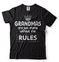 Grandma T-shirt Moms Without Rules Funny Birthday Gift for Grandmother Shirt S