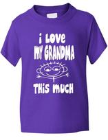 I Love My Grandma This Much Funny Boys Girls T-shirt Tops Tees Unisex Birthday Gift Age 1-13 S