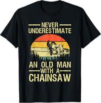 Funny Lumberjack Design For Men Dad Logger Arborist Chainsaw Gift Unisex T-Shirt S įvairiaspalvis