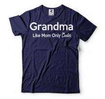 Funny Grandma Shirt Grandma Gifts Grandma Like Mom Only Cooler Shirt Grandma Tee M