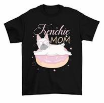 Frenchie Mom French Bulldog Dog Mama Mother Unisex T-Shirt S