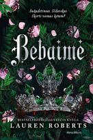Bebaimė. Serijos „Bejėgė“ trečia knyga