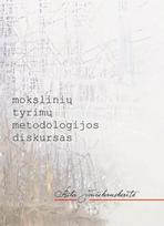 Mokslinių tyrimų metodologijos diskursas, Mokslinių tyrimų metodologijos diskursas