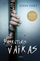 Paskutinis vaikas (knyga su defektais) - John Hart