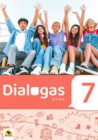 Dialogas 7. Etikos vadovėlis 7 klasei (pagal 2022 m. BUP)