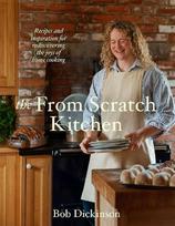The From Scratch Kitchen: Nostalgic recipes to rediscover the joy of cooking