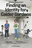 Finding an Identity for Calder Gardens: A publication about going from nothing to something