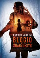 Blogio šnabždesys (knyga su defektais) - Donato Carrisi