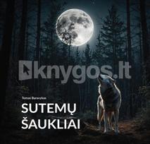 Sutemų šaukliai - Tomas Baravykas