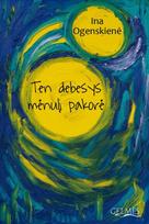 Ten debesys mėnulį pakorė